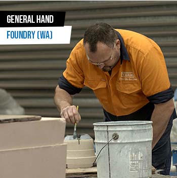 Foundry General Hand Position in WA Available